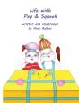 Life With Pep & Squeek - Preview