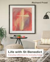 Life With St Benedict