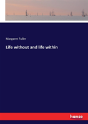 Life Without And Life Within - Preview