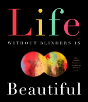 Life Without Blinders . . . Is Beautiful - Preview