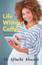 Life Without Coffee - Preview