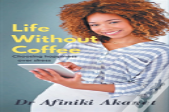 Life Without Coffee