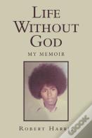Life Without God