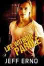 Life Without Parole - Preview
