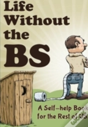 Capa do artigo Life Without The Bs: Rants, Raves And Other Crazy Stuff