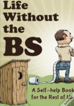 Capa do artigo Life Without The Bs: Rants, Raves And Other Crazy Stuff