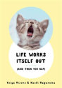 Life Works Itself Out - Preview