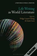 Life Writing As World Literature