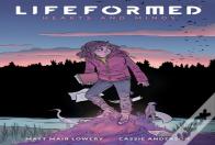 Lifeformed Volume 2: Hearts And Minds