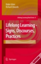 Lifelong Learning - Signs, Discourses, Practices
