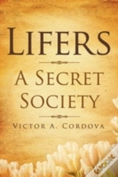 Lifers - A Secret Society
