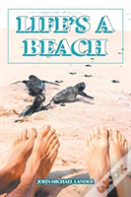 Life'S A Beach
