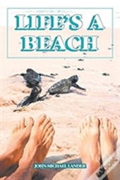 Life'S A Beach