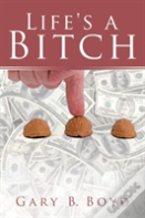 Life'S A Bitch