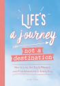 Life'S A Journey, Not A Destination - Preview