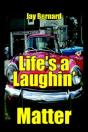 Life'S A Laughin' Matter - Preview