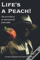 Life'S A Peach!