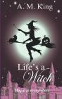 Life'S A Witch - Preview
