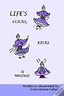 Capa do artigo Life'S Clicks, Kicks & Musings