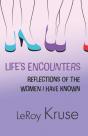 Life'S Encounters: Reflections On The Wo - Preview