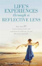 Life'S Experiences Through A Reflective Lens - Preview