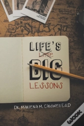 Life'S Little Big Lessons: New Edition