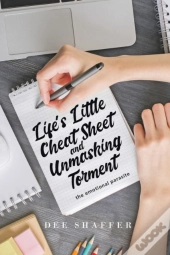 Life'S Little Cheat Sheet And Unmasking Torment