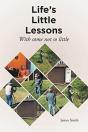 Life'S Little Lessons: With Some Not So - Preview