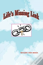 Life'S Missing Link