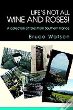 Capa do artigo Life'S Not All Wine And Roses!