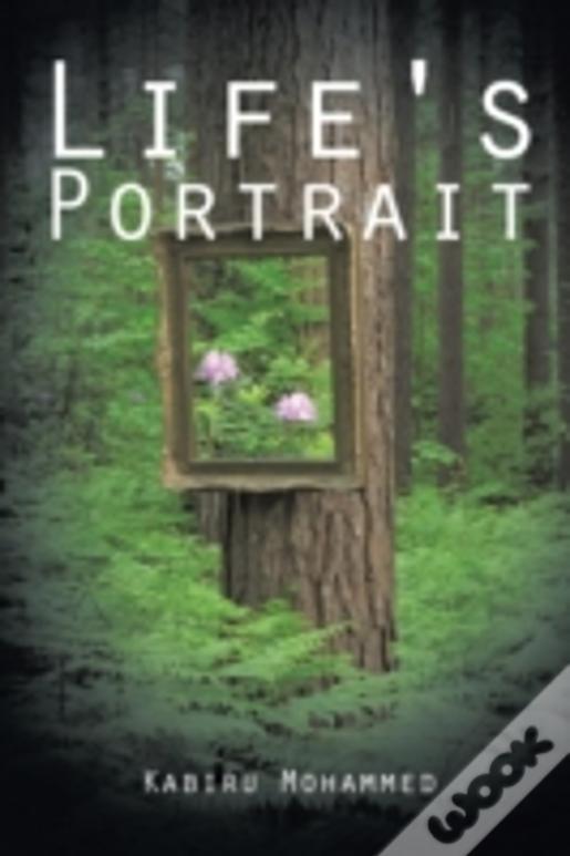 Life'S Portrait