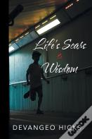 Life'S Scars And Wisdom