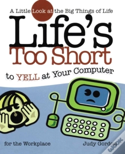 Capa do artigo Life'S Too Short To Yell At Your Computer