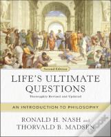 Life'S Ultimate Questions, Second Edition
