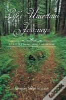 Life'S Uncertain Journeys
