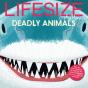 Lifesize Deadly Animals - Preview