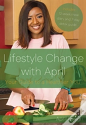 Lifestyle Change With April