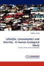 Lifestyle, Consumption And Identity : A - Preview