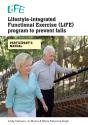 Lifestyle-Integrated Functional Exercise (Life) Program To Prevent Falls (Participant'S Manual) - Preview