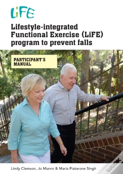 Capa do artigo Lifestyle-Integrated Functional Exercise (Life) Program To Prevent Falls (Participant'S Manual)