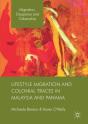 Lifestyle Migration And Colonial Traces In Malaysia And Panama - Preview