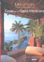 Lifestyles Nature & Architecture: Casas en la Costa Mexicana - Preview