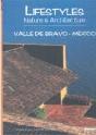 Lifestyles Nature & Architecture: Valle de Bravo, Mexico - Preview