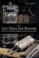 Lift High The Banner