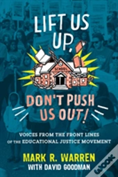 Lift Us Up, Don'T Push Us Out!