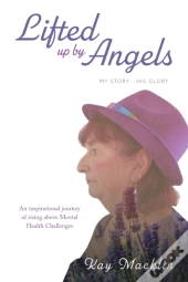 Lifted Up By Angels