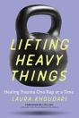 Lifting Heavy Things - Preview