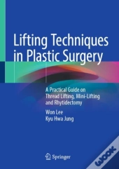 Lifting Techniques In Plastic Surgery