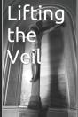 Lifting The Veil - Preview