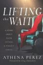 Lifting The Wait - Preview